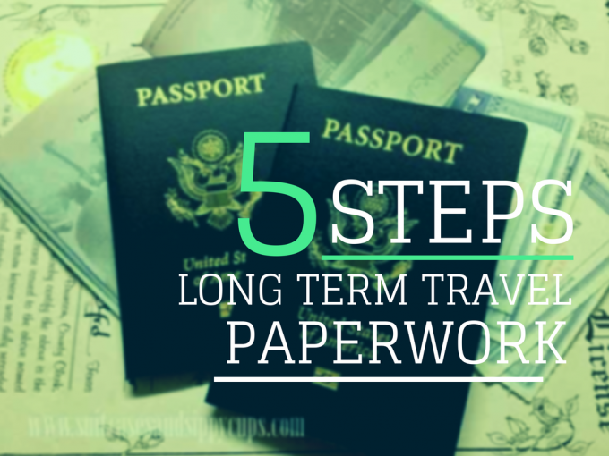 Paper work for long term travel