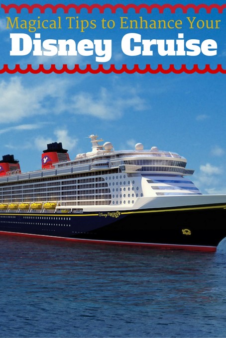 Tips for Enhancing your Disney Cruise