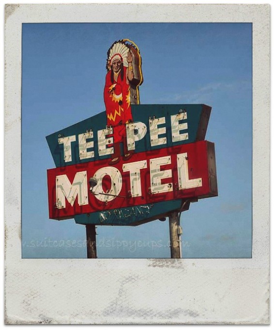Teepee Motel Vintage sign