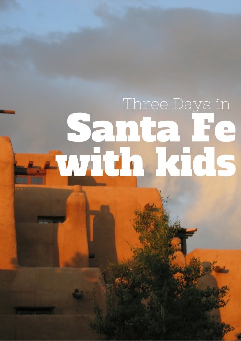 Three Days in Santa Fe