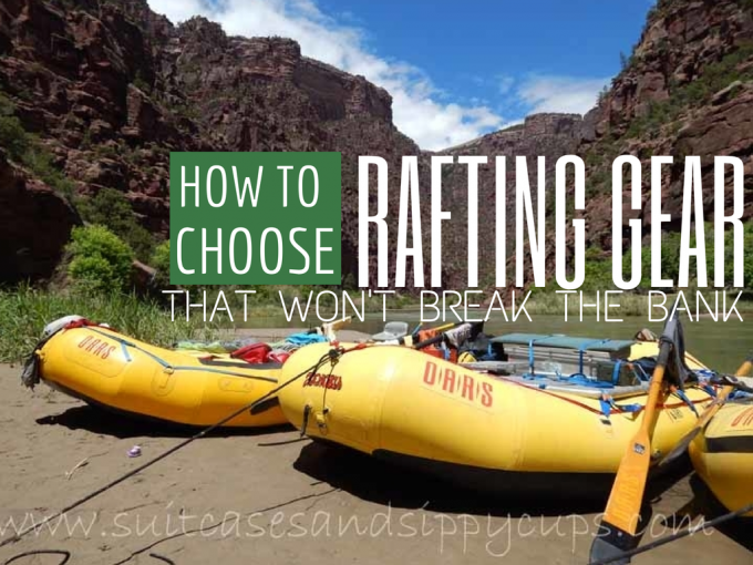 How to Choose Rafting Gear
