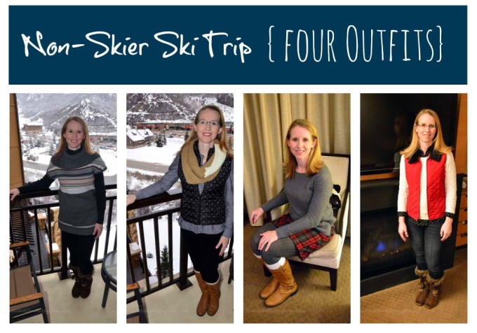 Non-Skier Ski  Vacation Outfits