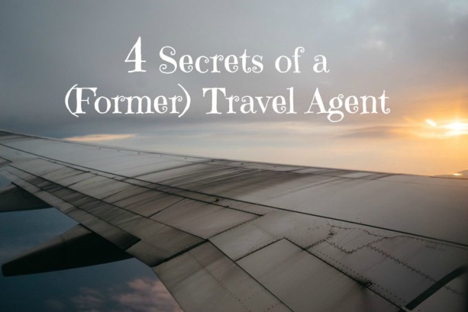 Secrets of a Former Travel Agent