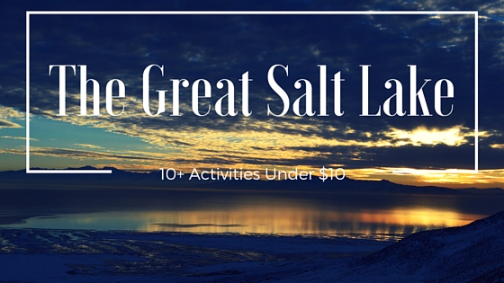 Great Salt Lake  Free Things to Do